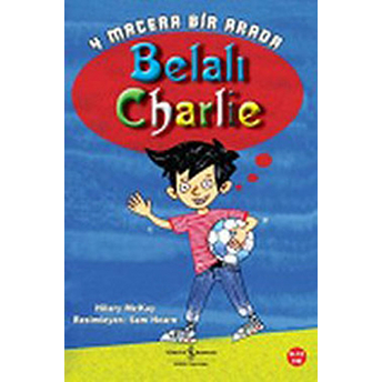 Belalı Charlie - 4 Macera Bir Arada Hilary Mckay