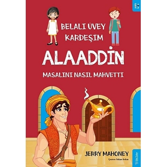 Belalı Üvey Kardeşim Alaaddin Masalını Nasıl Mahvetti? Jerry Mahoney