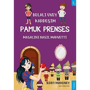 Belalı Üvey Kardeşim Pamuk Prenses Masalını Nasıl Mahvetti? Jerry Mahoney