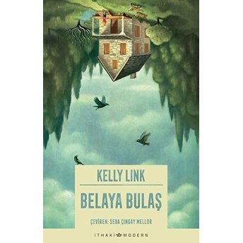 Belaya Bulaş Kelly Link