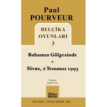 Belçika Oyunları 3 Babamın Gölgesinde Sivas - 2 Temmuz 1993