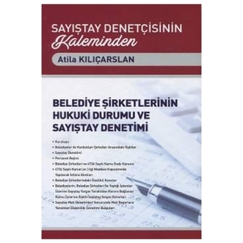 Belediye Şirketlerinin Hukuki Durumu Ve Sayıştay Denetimi Atila Kılıçarslan