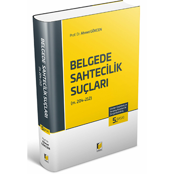 Belgede Sahtecilik Suçları (Tck M. 204-212) Ahmet Gökcen