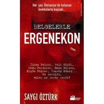 Belgelerle Ergenekon Saygı Öztürk