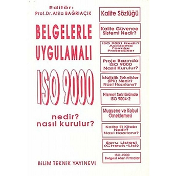 Belgelerle Uygulamalı Iso 9000 Nedir? Nasıl Kurulur? Kolektif