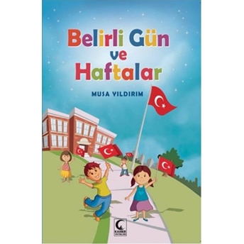 Belirli Gün Ve Haftalar Musa Yıldırım