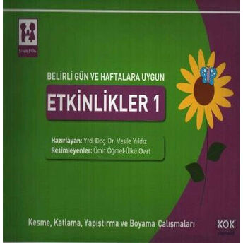 Belirli Gün Ve Haftalara Uygun Etkinlikler 1 - Kesme, Katlama, Yapıştırma Ve Boyama Çalışmaları Vesile Yıldız