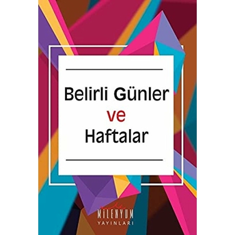 Belirli Günler Ve Haftalar