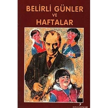 Belirli Günler Ve Haftalar Kolektif