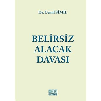 Belirsiz Alacak Davası Ciltli Cemil Simil