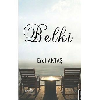 Belki Erol Aktaş