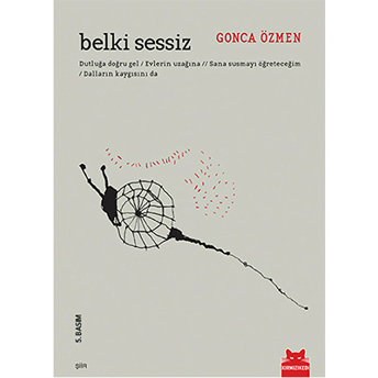 Belki Sessiz Gonca Özmen