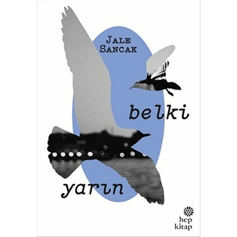 Belki Yarın Jale Sancak