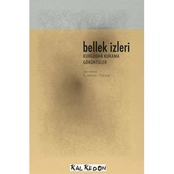 Bellek Izleri – Kurgudan Kurama Görüntüler (Dvd Hediyeli)-Tuğrul Abbasov