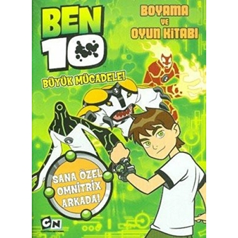 Ben 10 Büyük Mücadele Ve Boyama Kitabı Kolektif