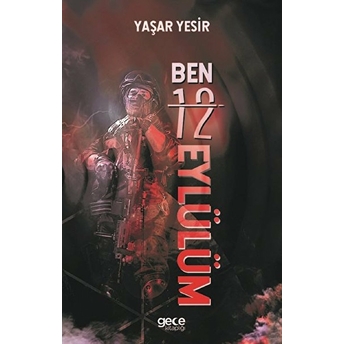 Ben 12 Eylülüm - Yaşar Yesir