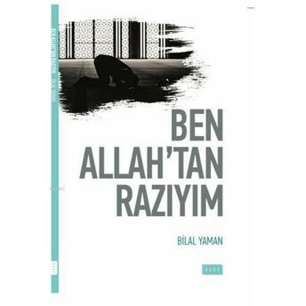 Ben Allah'tan Razıyım Bilal Yaman