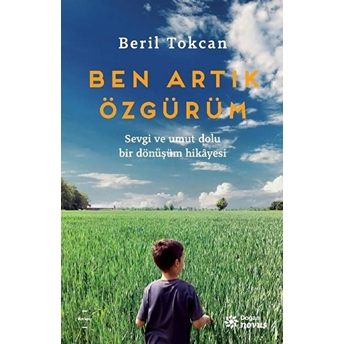 Ben Artık Özgürüm Beril Tokcan