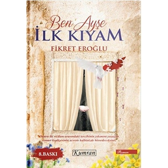 Ben Ayşe Ilk Kıyam - Fikret Eroğlu