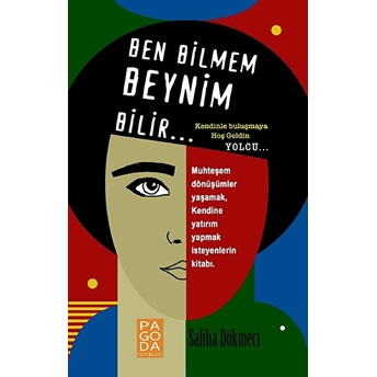 Ben Bilmem Beynim Bilir - Saliha Dökmeci