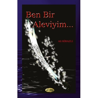 Ben Bir Aleviyim Ali Kirazlı