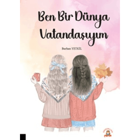 Ben Bir Dünya Vatandaşıyım Burhan Yetkil