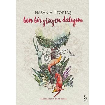 Ben Bir Gürgen Dalıyım - Ciltli Hasan Ali Toptaş