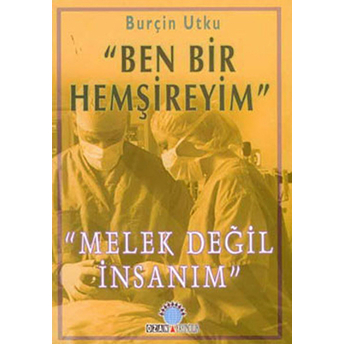 Ben Bir Hemşireyim