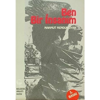 Ben Bir Insanım Mahmut Memduh Uyan