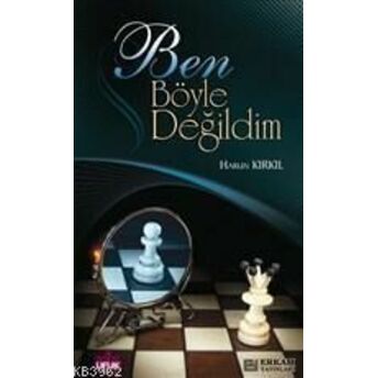 Ben Böyle Değildim Harun Kırkıl