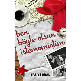 Ben Böyle Olsun Istememiştim Safiye Oral