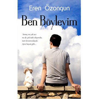 Ben Böyleyim Eren Özongun