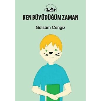 Ben Büyüdüğüm Zaman Gülsüm Cengiz