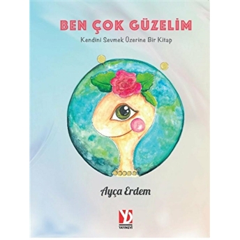 Ben Çok Güzelim - Ayça Erdem