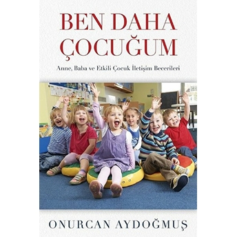 Ben Daha Çocuğum