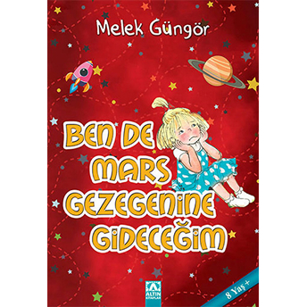 Ben De Mars Gezegenine Gideceğim Melek Güngör