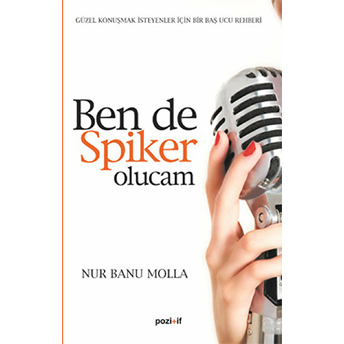 Ben De Spiker Olucam Nur Banu Molla