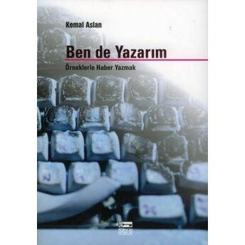 Ben De Yazarım Kemal Aslan