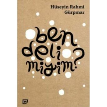 Ben Deli Miyim? Hüseyin Rahmi Gürpınar