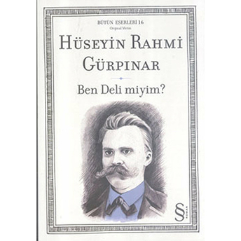 Ben Deli Miyim? Hüseyin Rahmi Gürpınar