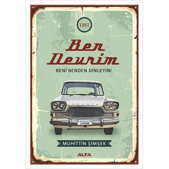 Ben Devrim - 1961 Beni Benden Dinleyin! Muhittin Şimşek