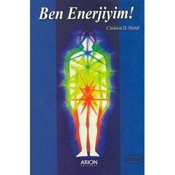 Ben Enerjiyim! Chislaine D. Martel