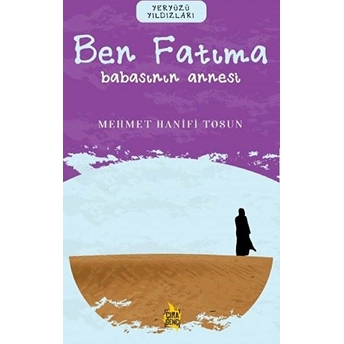 Ben Fatıma - Babasının Annesi Mehmet Hanifi Tosun