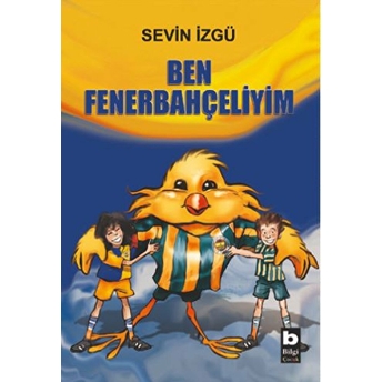 Ben Fenerbahçeliyim Sevin Izgü