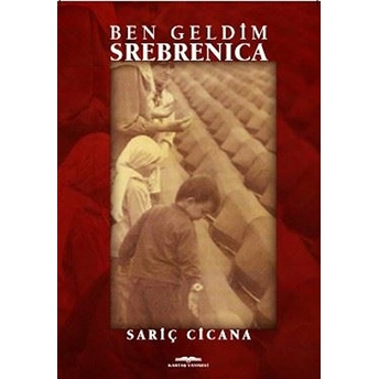 Ben Geldim Srebrenica