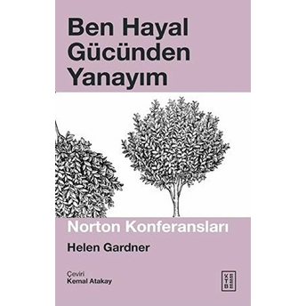 Ben Hayal Gücünden Yanayım Helen Gardner