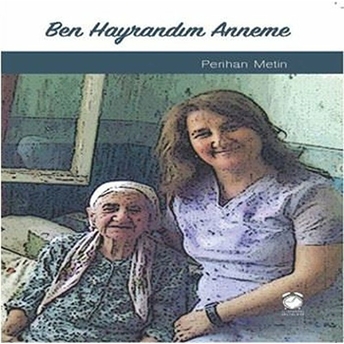 Ben Hayrandım Anneme Perihan Metin