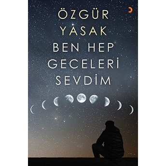 Ben Hep Geceleri Sevdim Özgür Yasak