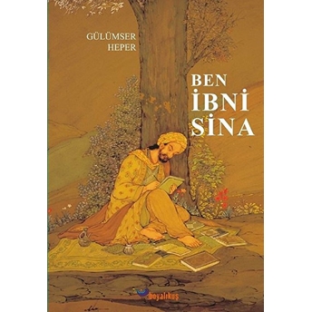 Ben Ibni Sina Gülümser Heper