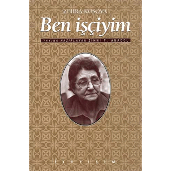 Ben Işçiyim Zehra Kosova